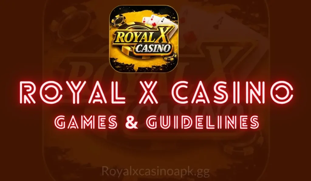 royal x casino games and guides